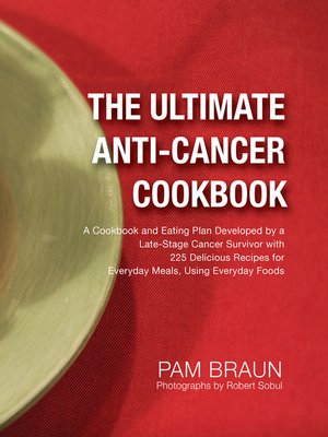 cover image of The Ultimate Anti-Cancer Cookbook
